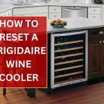 How to Reset a Frigidaire Wine Cooler