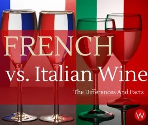 French vs. Italian Wine